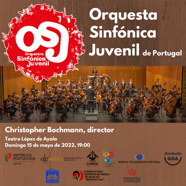 Orquesta Sinfónica Juvenil de Portugal – Conservatorio Superior de Música  de Badajoz